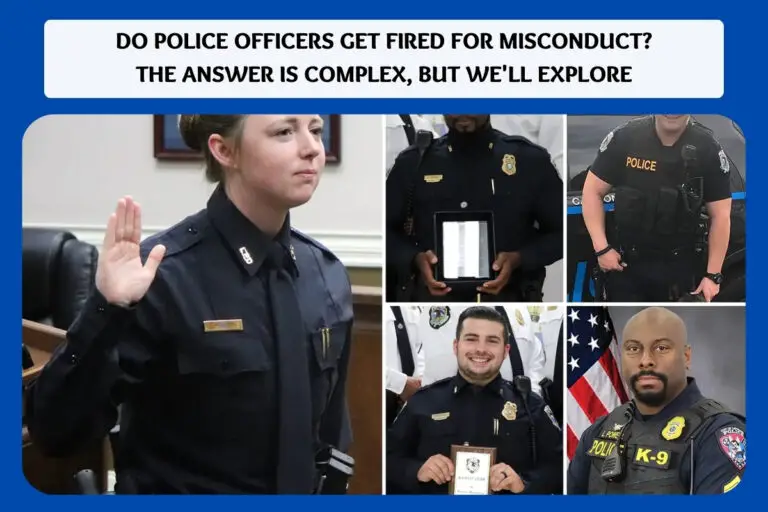 Do police officers get fired for misconduct? The answer is complex, but we’ll explore