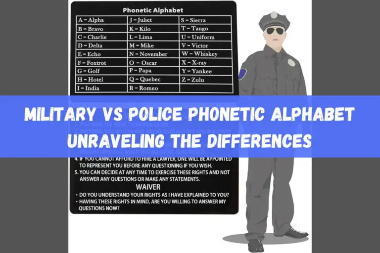 Military vs Police Phonetic Alphabet: Uncovering the Differences